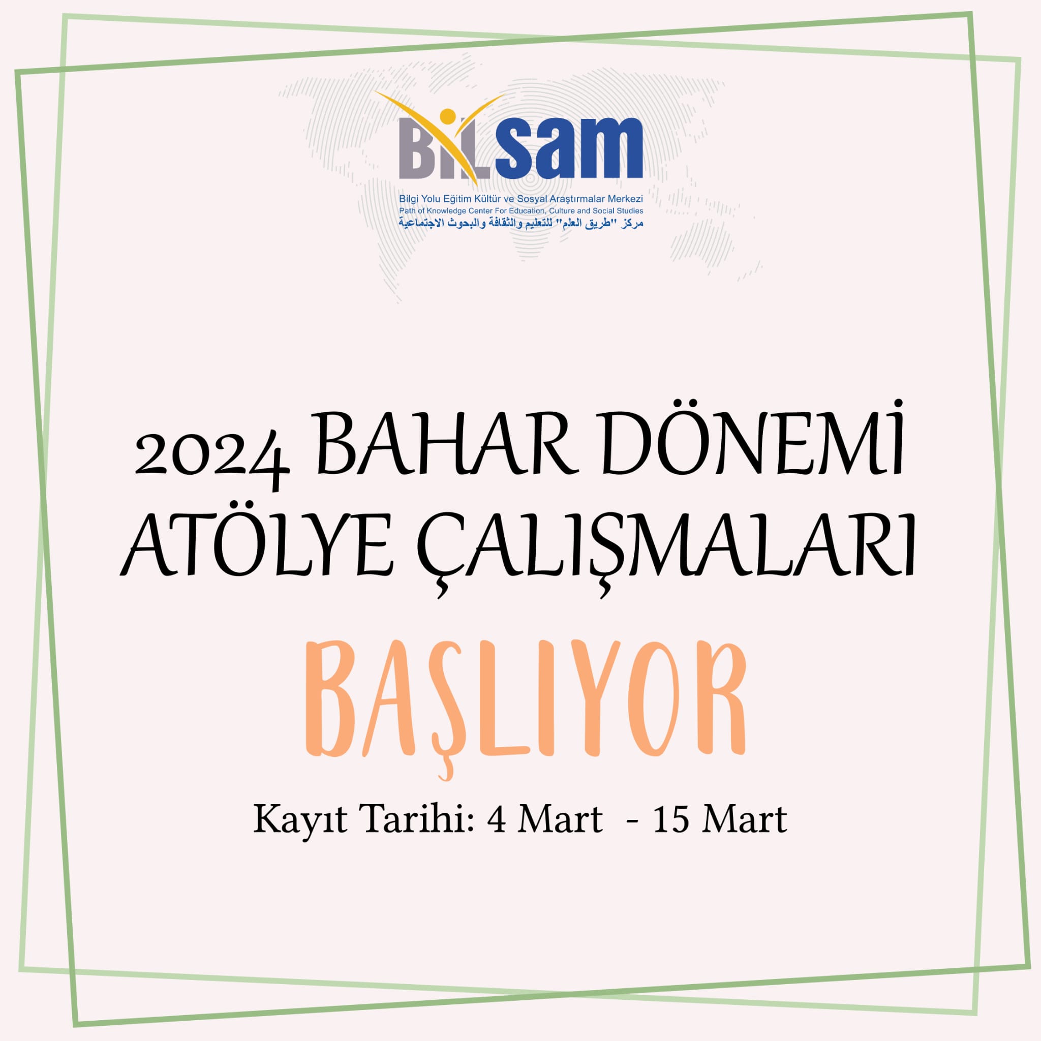 2024 Bahar Dönemi Akademi ve Atölye Çalışmalarımız Başladı!