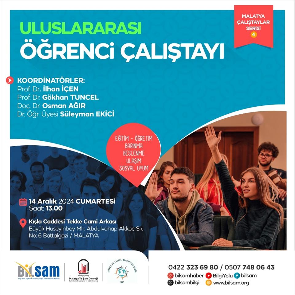 BİLSAM'da Malatya Çalıştaylar Serisi...