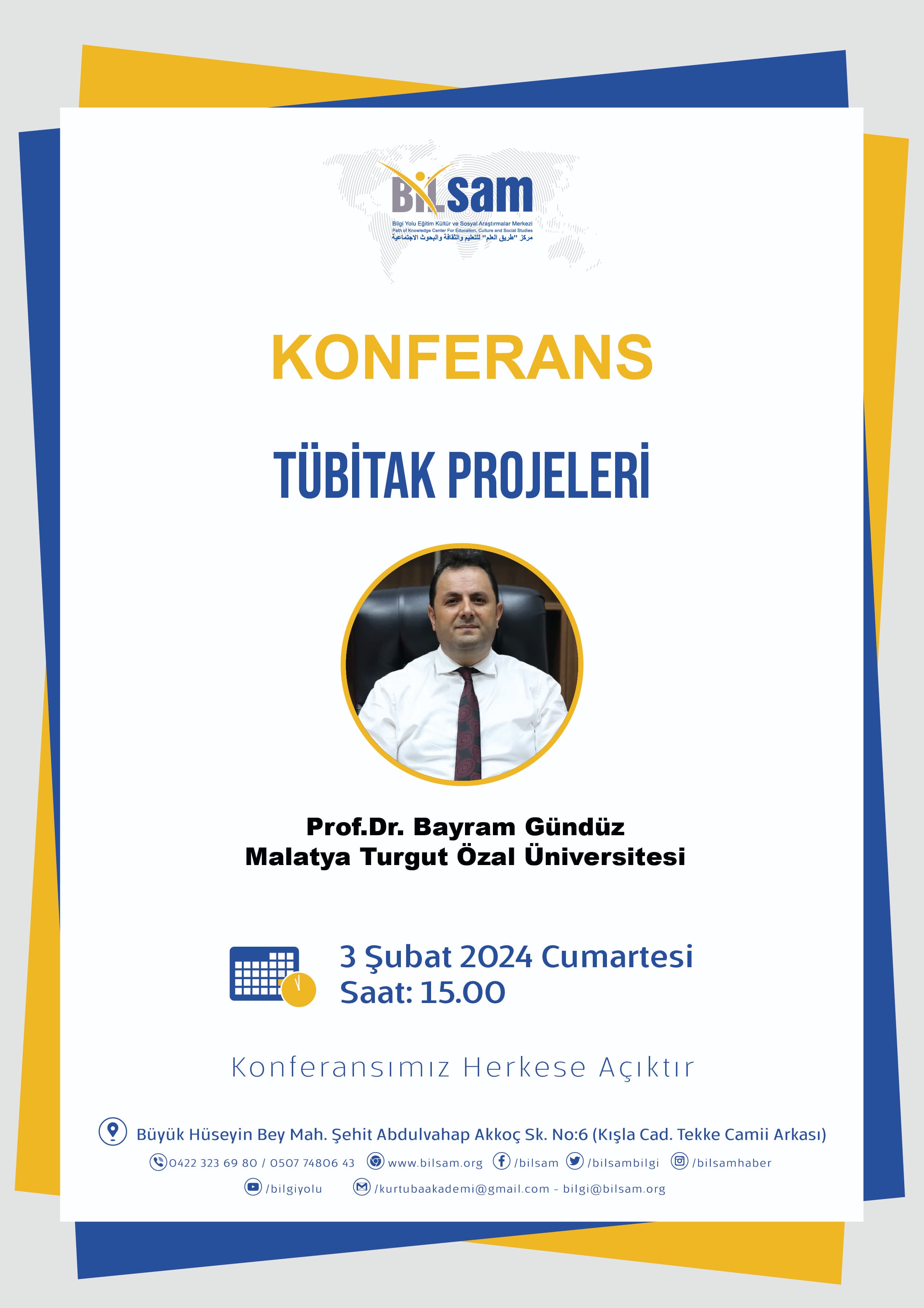 BiLSAM Güz Dönemi Konferanslar Serisi'nde 11. hafta Malatya Turgut Özal Üniversitesi öğretim üyesi Prof. Dr. Bayram Gündüz hocamızı ağırlayacağız