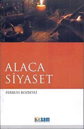 ALACA SİYASET