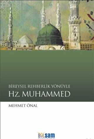 BİREYSEL REHBERLİK YÖNÜYLE HZ. MUHAMMED