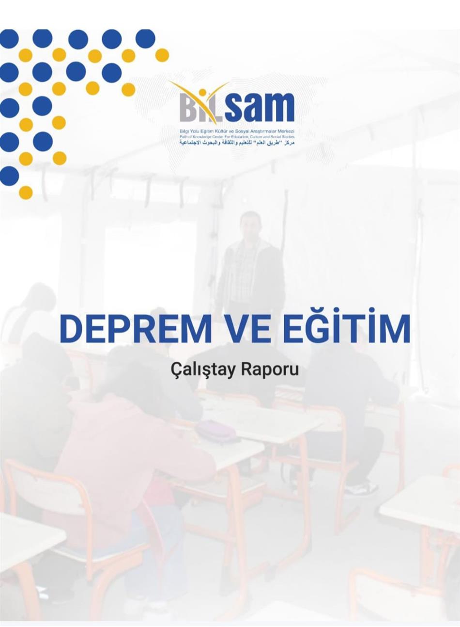 Deprem ve Eğitim Çalıştay Raporu