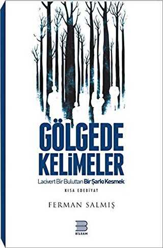 GÖLGEDE KELİMELER