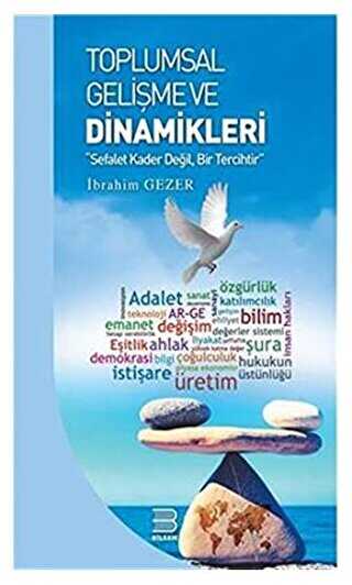 TOPLUMSAL GELİŞME VE DİNAMİKLERİ