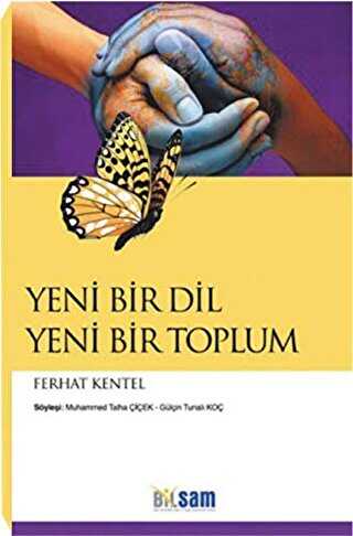 YENİ BİR DİL YENİ BİR TOPLUM